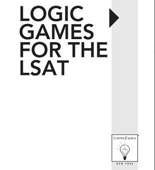 LearningExpress - Logic Games for The LSAT 2011 LearningExpress - Logic Games for The LSAT 2011