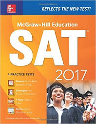 McGraw-Hills Education SAT 2017 - 4 Practice Tests McGraw-Hills Education SAT 2017 - 4 Practice Tests