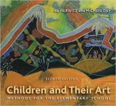 Children and Their Art 8th Edition by Al Hurwitz and Michael Day Children and Their Art 8th Edition by Al Hurwitz and Michael Day