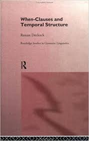 When Clauses and Temporal Structure - Routledge Studies in Germanic Linguistics Series