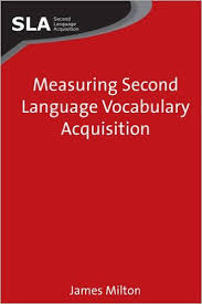 Measuring Second Language Vocabulary Acquisition (Second Language Acquisition 45)