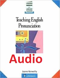 Teaching English Pronunciation Audio - Longman Handbooks for Language Teachers Series Teaching English Pronunciation Audio - Longman Handbooks for Language Teachers Series