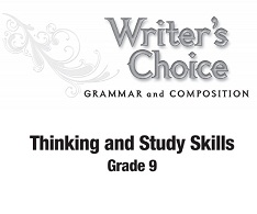 Writers Choice Thinking and Study Skills Grades 9