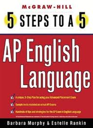 5 Steps to a 5 on the Advanced Placement Examinations English Language