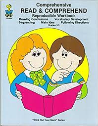 Comprehensive Read and Comprehend Reproducible Workbook Grade 2-3 - Stick Out Your Neck Series Comprehensive Read and Comprehend Reproducible Workbook Grade 2-3 - Stick Out Your Neck Series