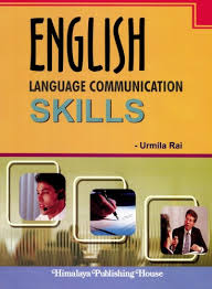 English Language Communication Skills Revised Edition by Urmila Rai English Language Communication Skills Revised Edition by Urmila Rai