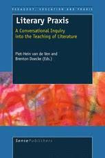 Literary Praxis - Pedagogy Education and Praxis Series Vol 5