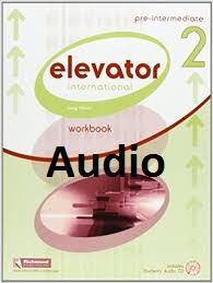 Elevator 2 Pre-Intermediate Workbook Audio CDs Elevator 2 Pre-Intermediate Workbook Audio CDs