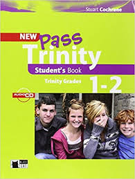 New Pass Trinity Grades 1-2 Students Book