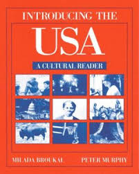 Introducing The USA - A Cultural Reader by Milada Broukal and Peter Murphy