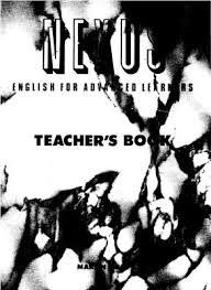 Nexus English for Advanced Learners Teachers Book Nexus English for Advanced Learners Teachers Book