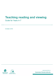 Teaching Reading and Viewing Guide for Years 1-3 - Queensland Studies Authority October 2010