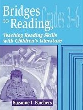Bridges to Reading Grades 3-6 Teaching Reading Skills with Childrens Literature Vol 2