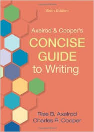 Concise Guide to Writing 6th Edition by Axelrod and Coopers Concise Guide to Writing 6th Edition by Axelrod and Coopers