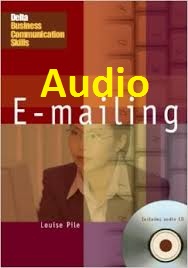 E-mailing - Delta Business Communication Skills Audio CDs E-mailing - Delta Business Communication Skills Audio CDs