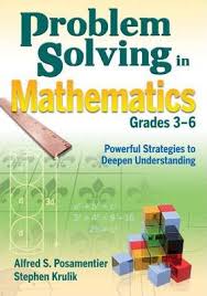 Problem Solving in Mathematics Grades 3-6 Powerful Strategies to Deepen Understanding Problem Solving in Mathematics Grades 3-6 Powerful Strategies to Deepen Understanding