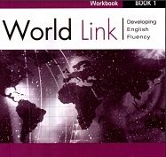 World Link 1 Developing English Fluency Workbook World Link 1 Developing English Fluency Workbook