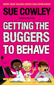 Getting the Buggers to Behave 4th Edition by Sue Cowley Getting the Buggers to Behave 4th Edition by Sue Cowley
