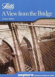 Explore Literature Guides for GCSE Letts Explore - A View from the Bridge by Arthur Miller
