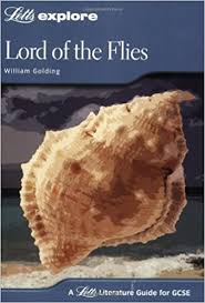 Explore Literature Guides for GCSE Letts Explore - Lord of the Flies by William Golding