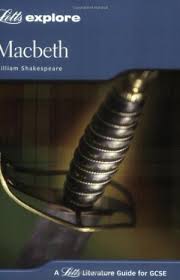 Explore Literature Guides for GCSE Letts Explore - Macbeth by William Shakespeare