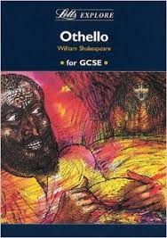 Explore Literature Guides for GCSE Letts Explore - Othello by William Shakespeare