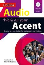 Collins Work on Your Accent (Audio) Collins Work on Your Accent (Audio)