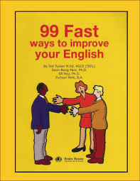 99 Fast Ways to Improve your English 99 Fast Ways to Improve your English