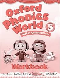 Oxford Phonics World 5 Workbook Oxford Phonics World 5 Workbook