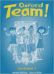 Oxford Team 1 Workbook Oxford Team 1 Workbook