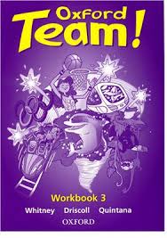 Oxford Team 3 Workbook Oxford Team 3 Workbook
