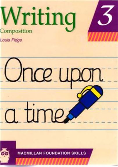 Macmillan Primary Foundation Skills - Writing Composition 3 Macmillan Primary Foundation Skills - Writing Composition 3
