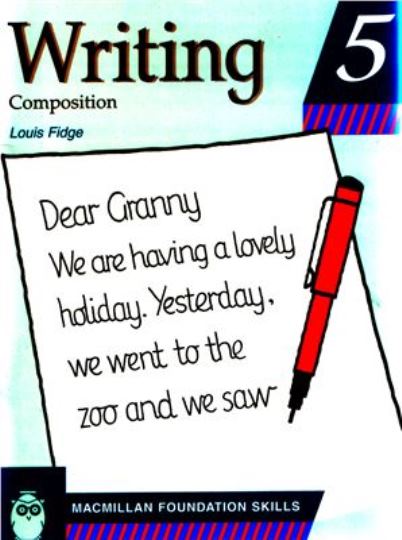 Macmillan Primary Foundation Skills - Writing Composition 5 Macmillan Primary Foundation Skills - Writing Composition 5