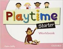 Playtime Starter Workbook Playtime Starter Workbook