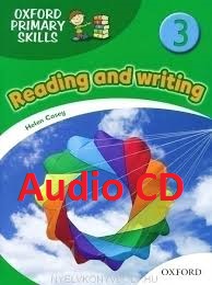 Oxford Primary Skills 3 Reading and Writing Class Audio CDs Oxford Primary Skills 3 Reading and Writing Class Audio CDs