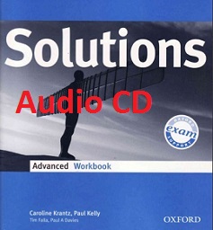 Oxford Solutions 1st Edition Advanced Workbook Audio CDs Oxford Solutions 1st Edition Advanced Workbook Audio CDs