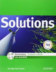 Oxford Solutions 1st Edition Elementary Student Book Oxford Solutions 1st Edition Elementary Student Book