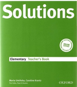 Oxford Solutions 1st Edition Elementary Teacher Book Oxford Solutions 1st Edition Elementary Teacher Book