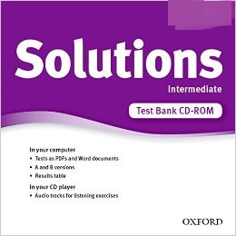Oxford Solutions 1st Edition Intermediate Test Bank CD-ROM Oxford Solutions 1st Edition Intermediate Test Bank CD-ROM