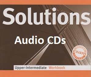 Oxford Solutions 1st Edition Upper-Intermediate Workbook Audio CDs Oxford Solutions 1st Edition Upper-Intermediate Workbook Audio CDs