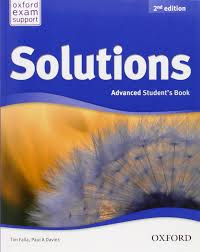 Oxford Solutions 2nd Edition Advanced Student Book Oxford Solutions 2nd Edition Advanced Student Book