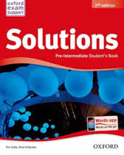 Oxford Solutions 2nd Edition Pre-Intermediate Student Book Oxford Solutions 2nd Edition Pre-Intermediate Student Book