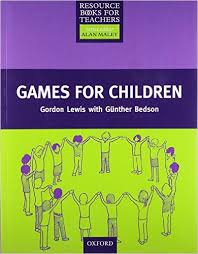 Resource Books for Teachers - Games for Children Resource Books for Teachers - Games for Children