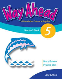 Way Ahead 5 Teacher Book Way Ahead 5 Teacher Book