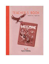 Welcome 2 Teacher Book Welcome 2 Teacher Book