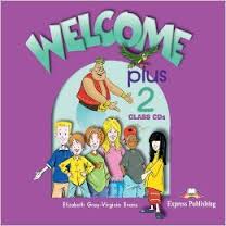 Welcome Plus 2 Class Audio CDs Welcome Plus 2 Class Audio CDs