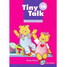 Tiny Talk 1A Student Book Tiny Talk 1A Student Book