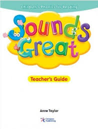 Sounds Great Teacher Guide Children Phonics for Reading Sounds Great Teacher Guide Children Phonics for Reading