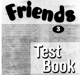 Friends 3 Tests Book (Ebook-Audio)