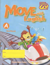 Young Learners Go Move with English A Workbook (Ebook-Audio) Young Learners Go Move with English A Workbook (Ebook-Audio)